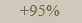 95 %